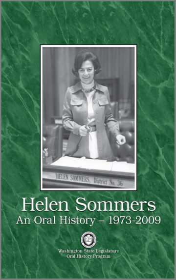 Oral History, Helen Sommers (available only at the Leg. Gift Center)
