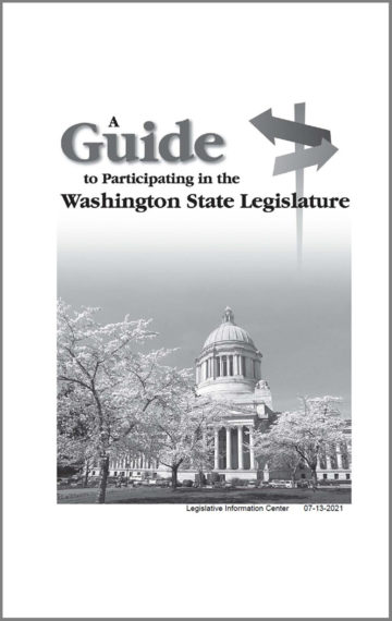 Citizen’s Guide to Participating WA State Legislature 2021