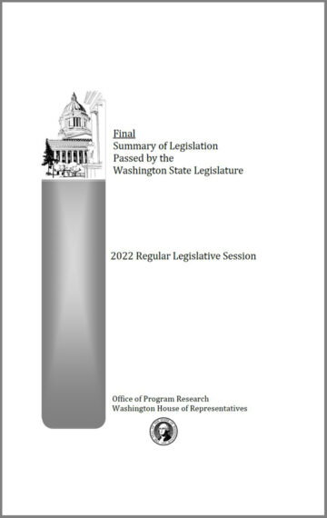 Final Summary of Legislation Passed by the WA State Legislature 2022